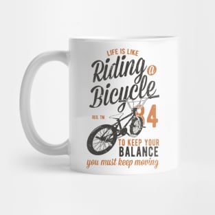 Life Is Like Riding A Bike Mug